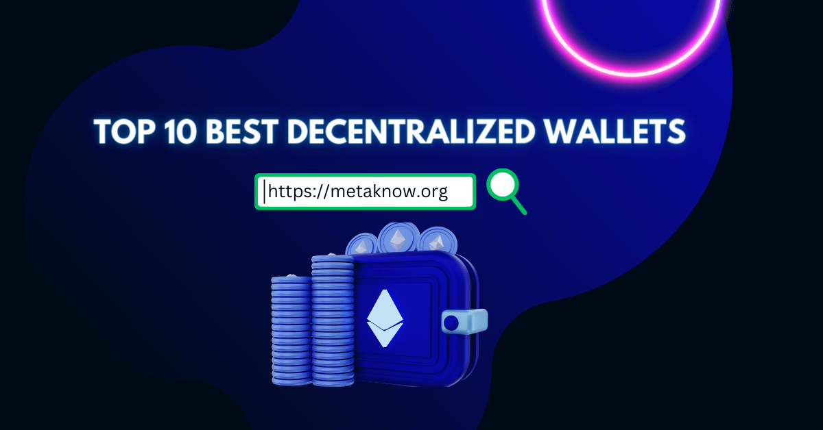 Best Decentralized Crypto Wallets