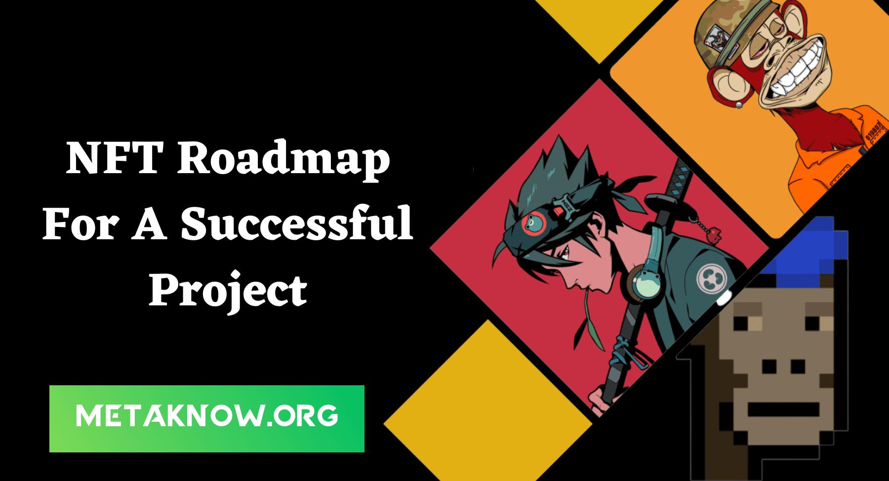 NFT Roadmap for a Successful Project