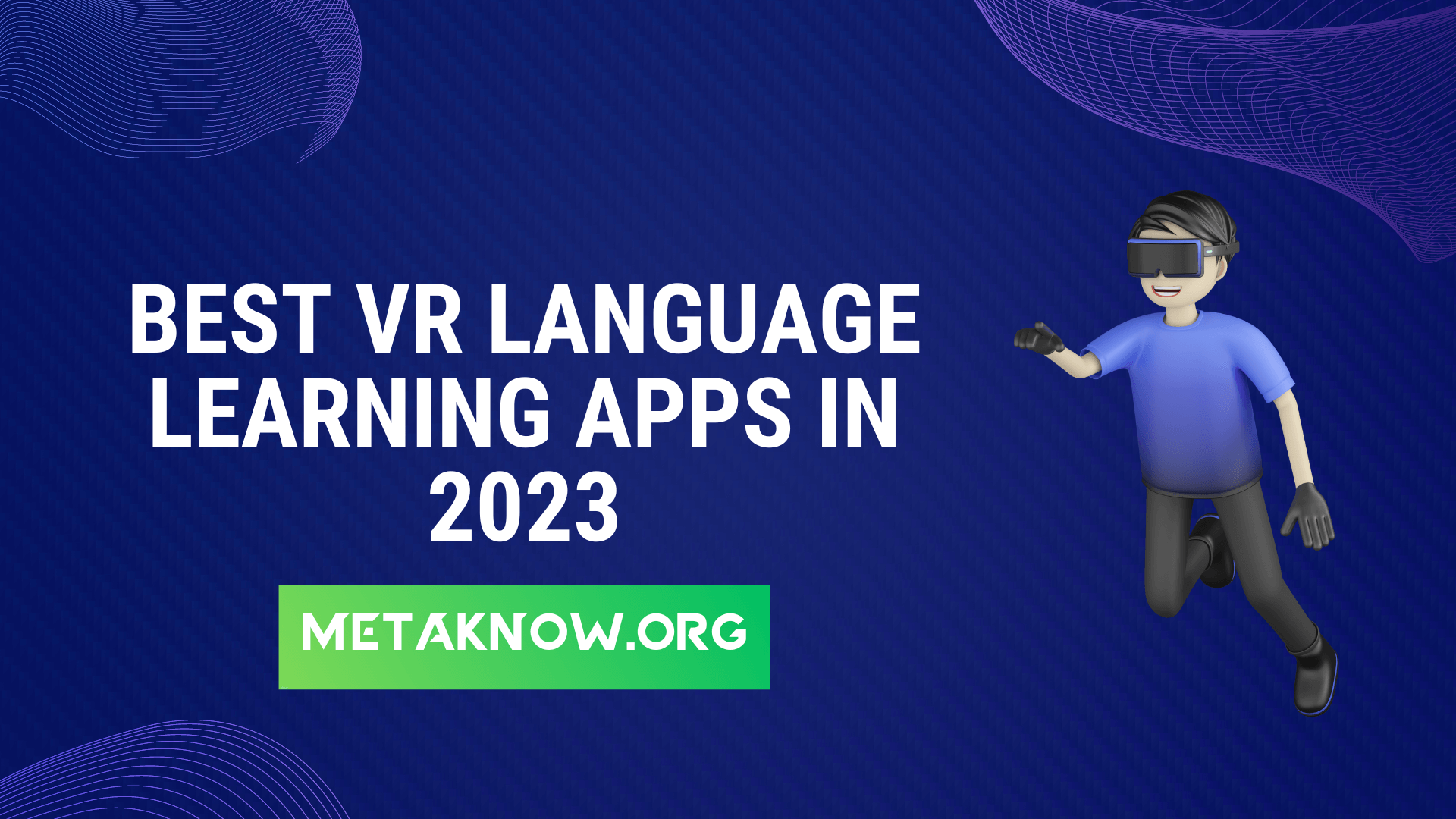 Best VR Language Learning Apps in 2023