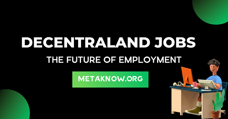 Decentraland Jobs: The Future of Employment