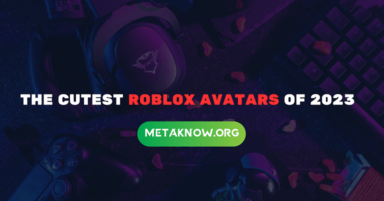 Discover the Cutest Roblox Avatars of 2023 – Our Top Picks!