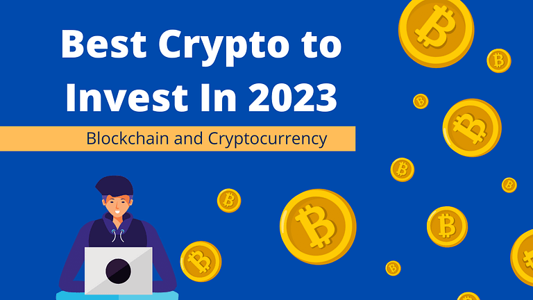Best Crypto to Invest in 2023