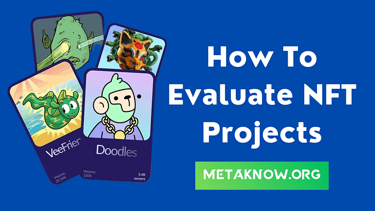 How To Evaluate NFT Projects
