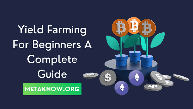 Yield Farming For Beginners: A Complete Guide